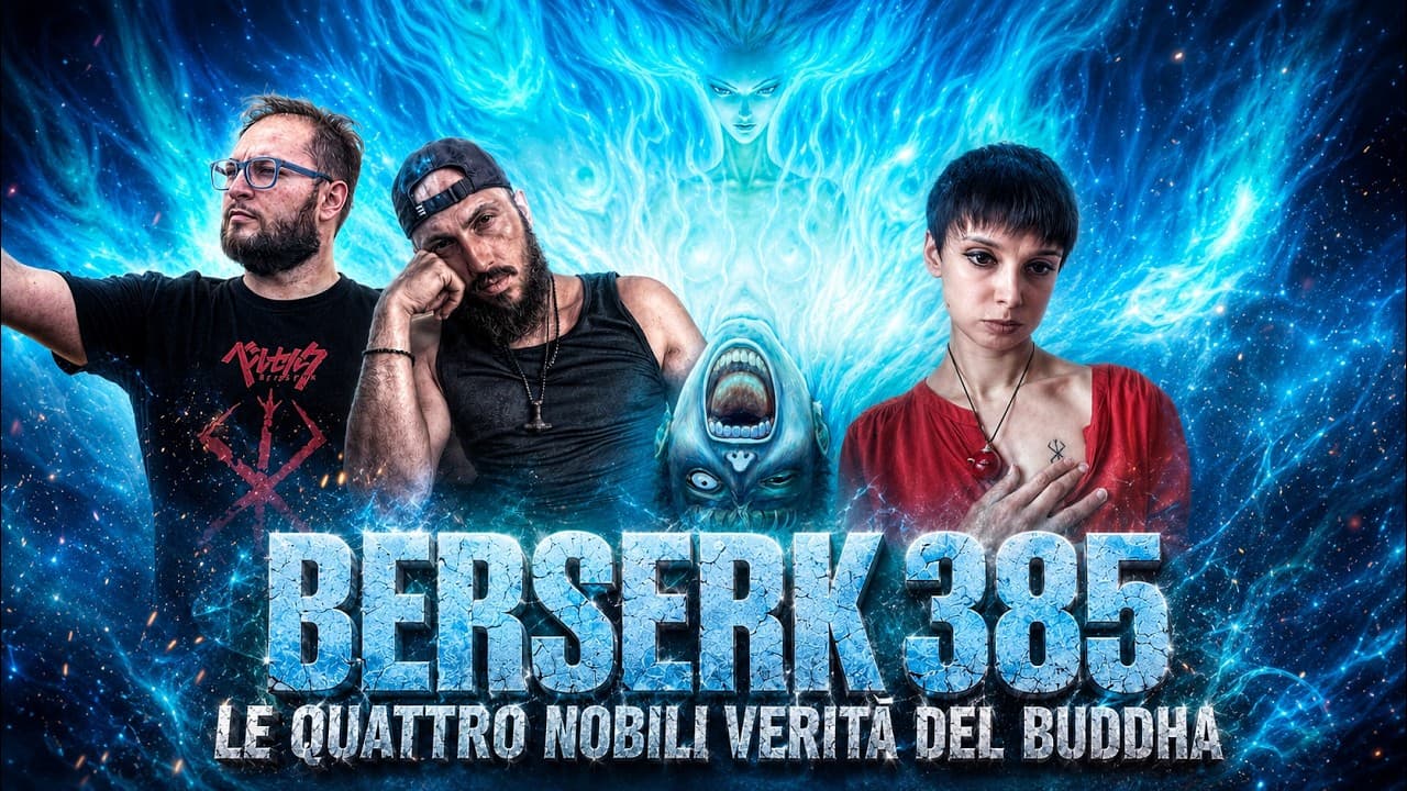 Berserk 385 e le Quattro Nobili Verità del Buddhismo: un approfondimento con Caverna di Platone