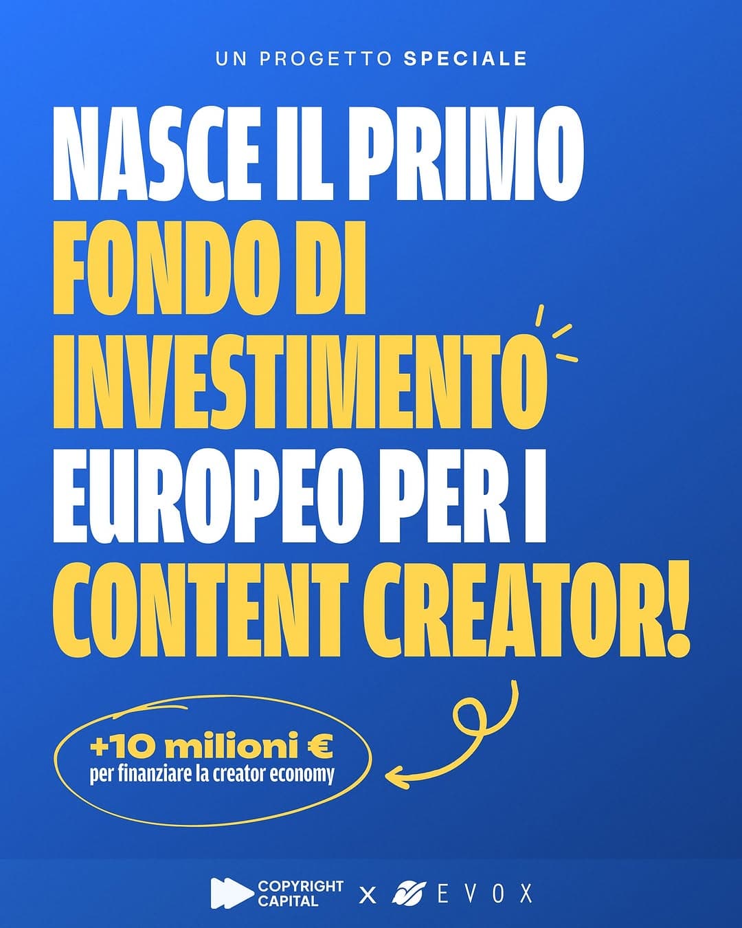 Case Study: Oltre 10 MILIONI DI EURO per finanziare la creator...