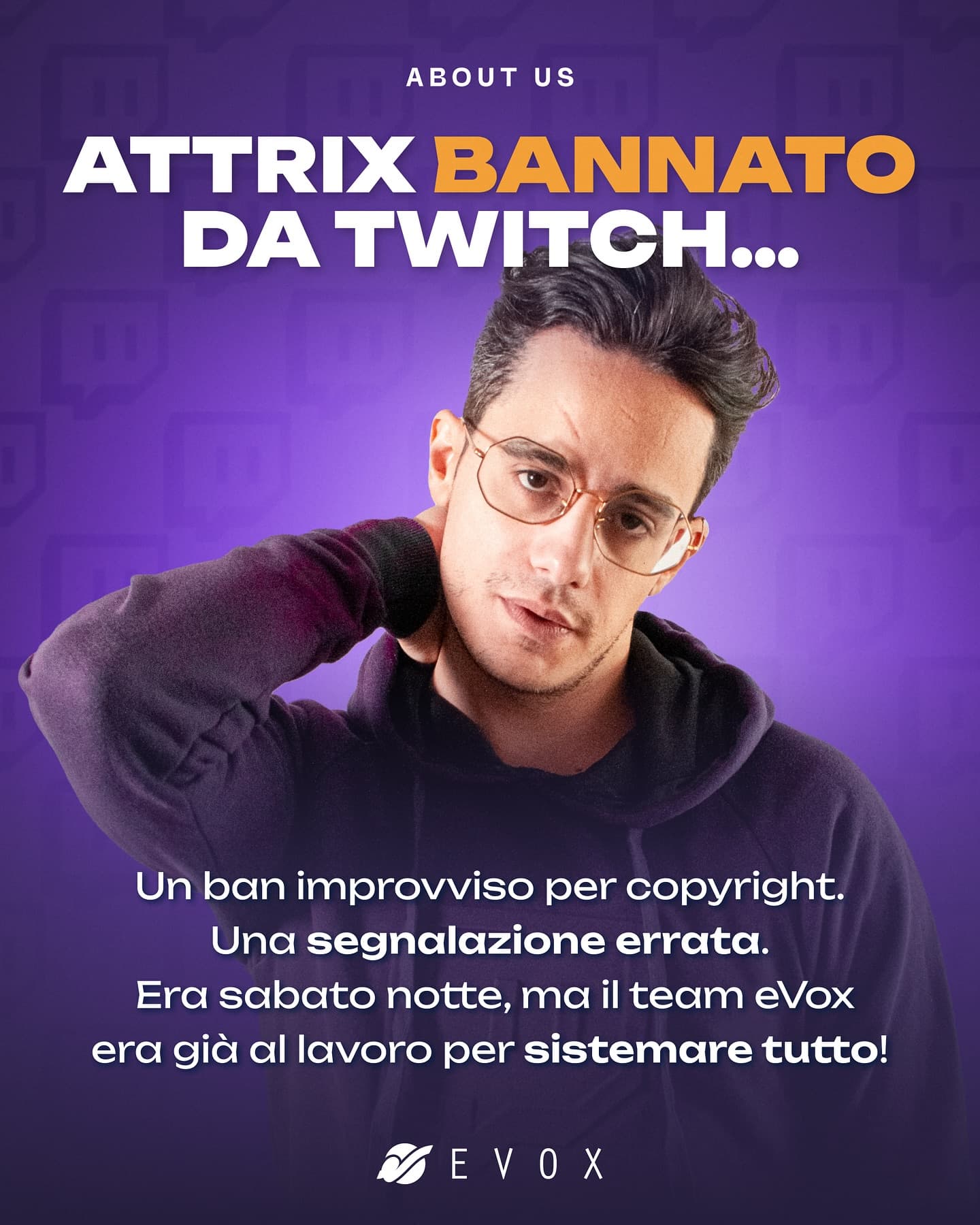 Case Study: ATTRIX BANNATO DA TWITCH! ⚠️⚠️⚠️

Noi di eVox? Sub