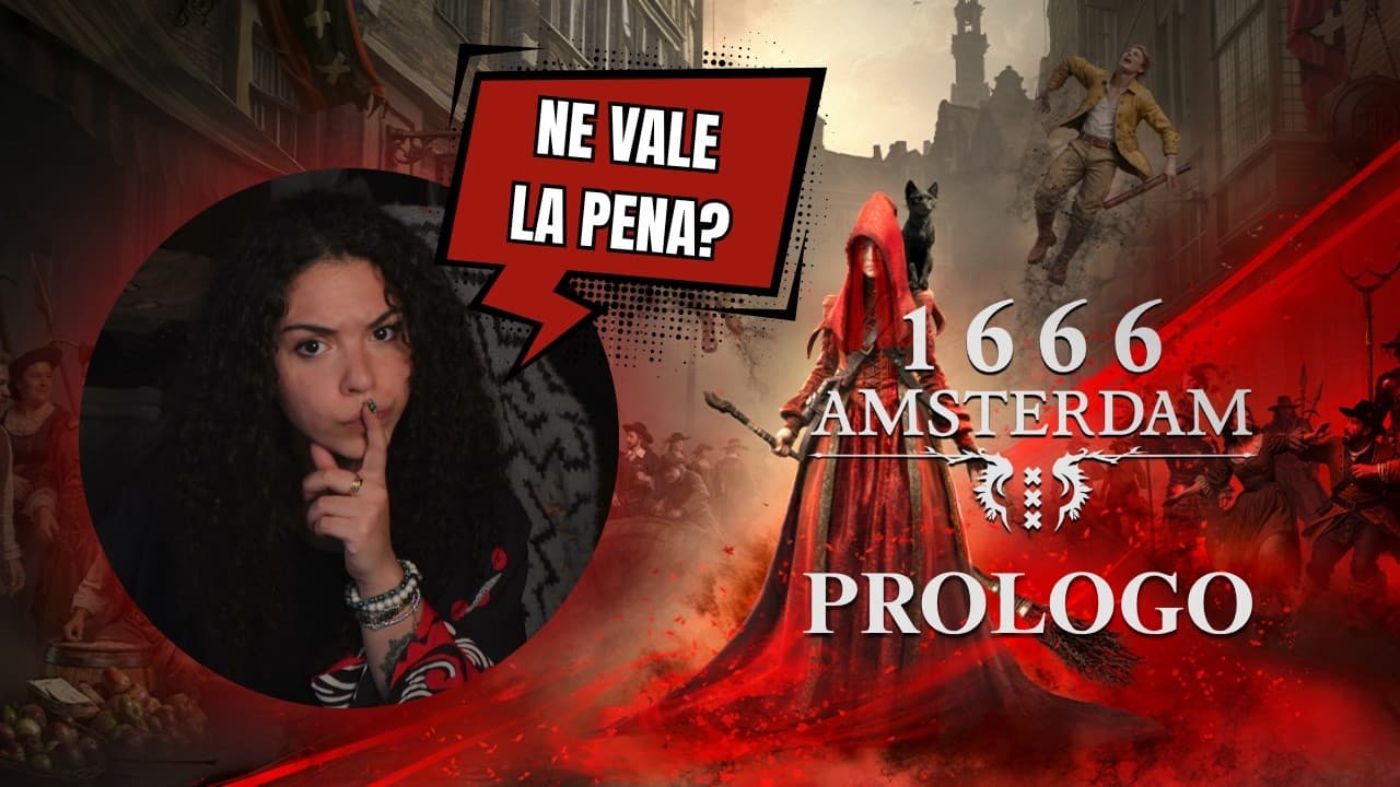 1666: Amsterdam – Il Prologo vale la pena di essere giocato?