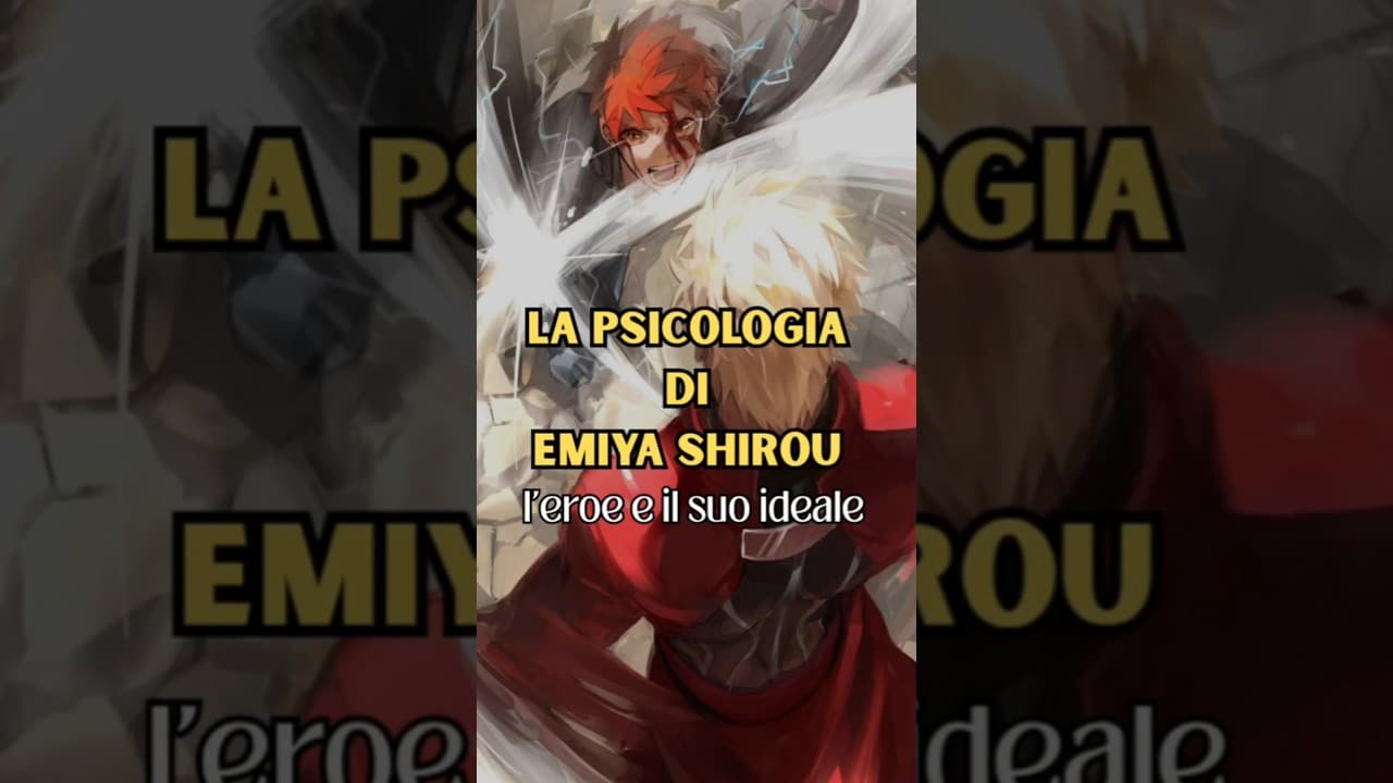 La psicologia di Emiya Shirou: l’eroismo come via di fuga
